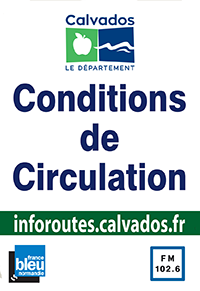 Conditions de circulation : inforoutes.calvados.fr, France Bleu Normandie, FM 102.6